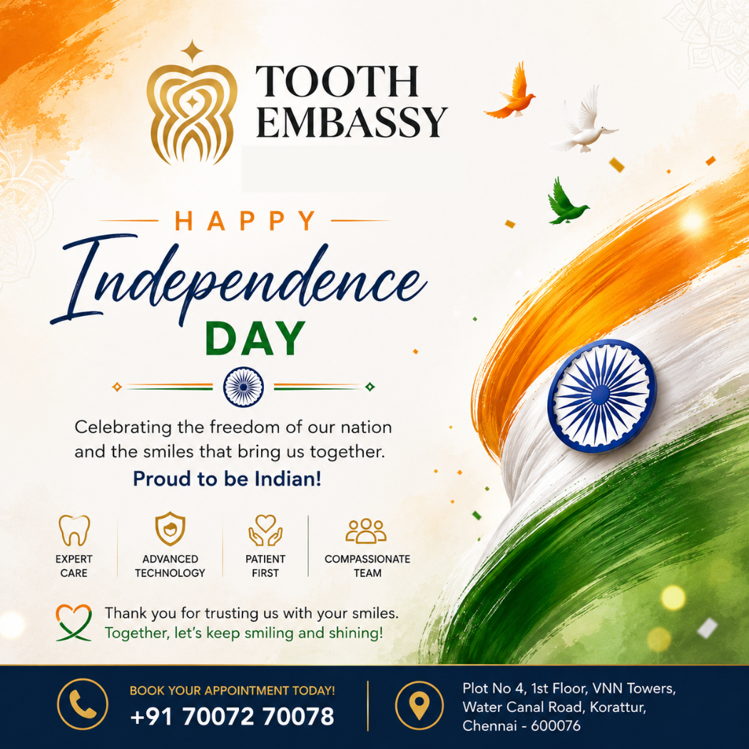Independence Day wishes from Tooth Embassy